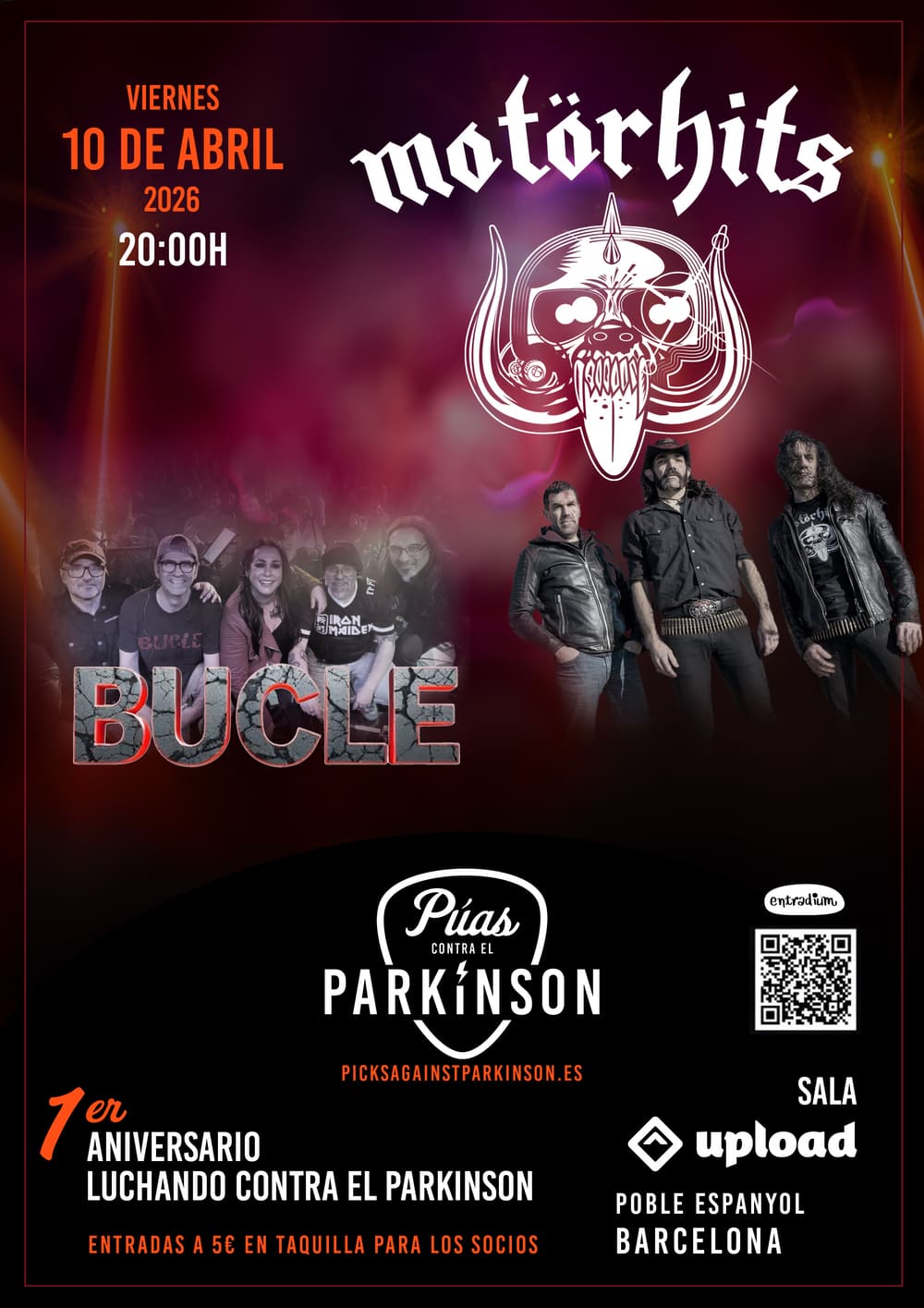 Motörhits + Bucle 10 de abril, 1er Aniversario de Púas Contra el Parkinson Motörhits + Bucle 10 de abril, 1er Aniversario de Púas Contra el Parkinson